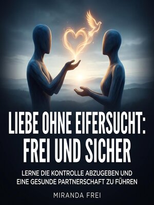 cover image of Liebe ohne Eifersucht